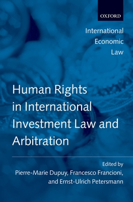 Human Rights in International Investment Law and Arbitration