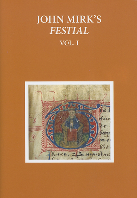 A Critical Edition of John Mirk's Festial, edited from British Library MS Cotton Claudius A.II