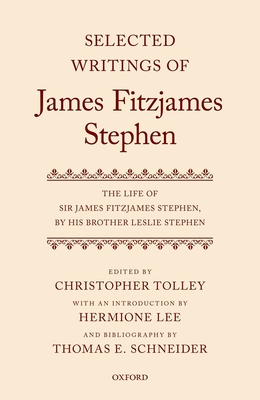 Selected Writings of James Fitzjames Stephen