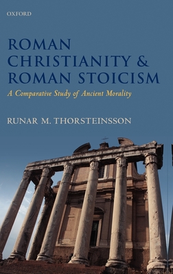 Roman Christianity and Roman Stoicism