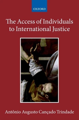 The Access of Individuals to International Justice