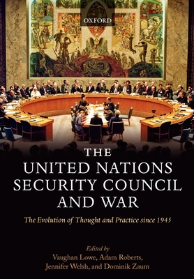 The United Nations Security Council and War