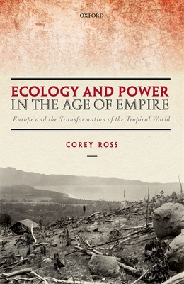 Ecology and Power in the Age of Empire