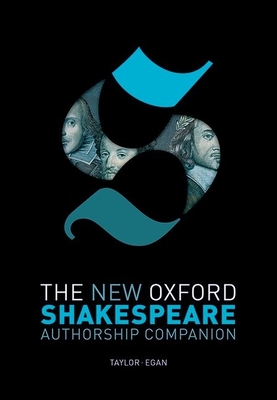 The New Oxford Shakespeare: Authorship Companion