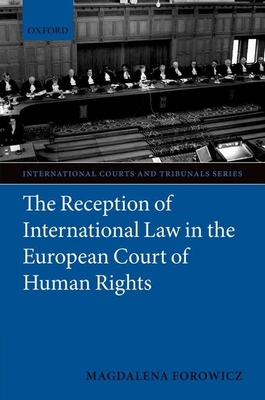 The Reception of International Law in the European Court of Human Rights