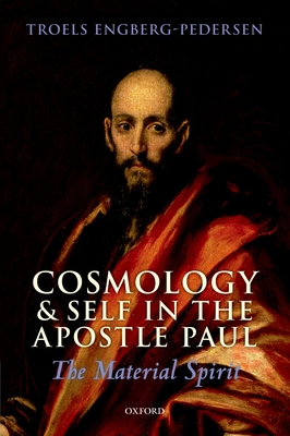 Cosmology and Self in the Apostle Paul