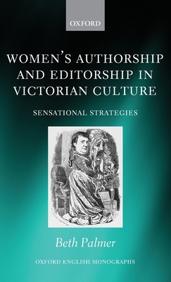 Women's Authorship and Editorship in Victorian Culture