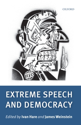 Extreme Speech and Democracy