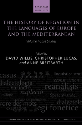 The History of Negation in the Languages of Europe and the Mediterranean