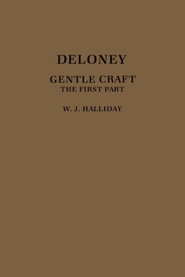 Deloney's Gentle Craft: The First Part
