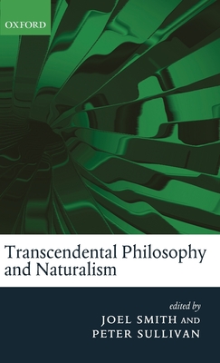 Transcendental Philosophy and Naturalism