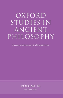 Oxford Studies in Ancient Philosophy, Volume 40