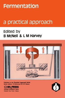 Fermentation: A Practical Approach