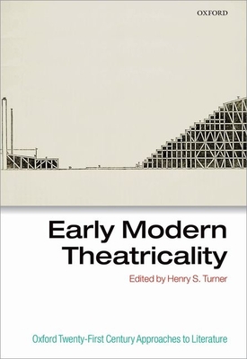 Early Modern Theatricality