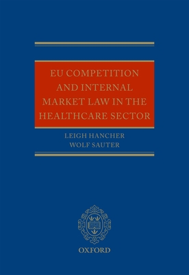 EU Competition and Internal Market Law in the Healthcare Sector