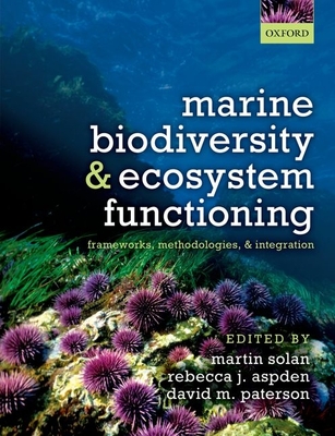 Marine Biodiversity and Ecosystem Functioning