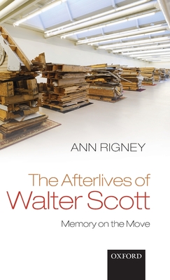 The Afterlives of Walter Scott