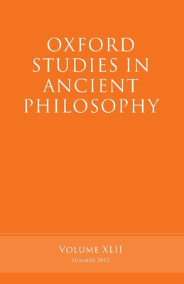 Oxford Studies in Ancient Philosophy, Volume 42