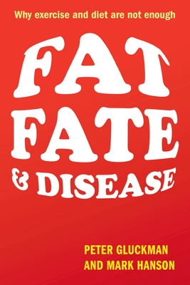 Fat, Fate, and Disease