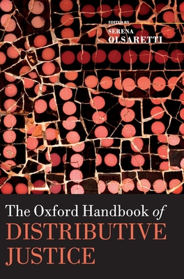 The Oxford Handbook of Distributive Justice