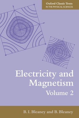 Electricity and Magnetism, Volume 2