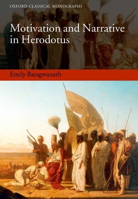 Motivation and Narrative in Herodotus