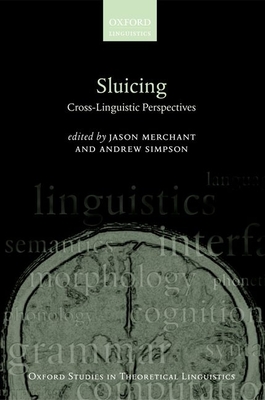 Sluicing: Cross-Linguistic Perspectives