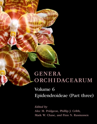 Genera Orchidacearum Volume 6