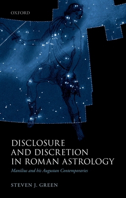 Disclosure and Discretion in Roman Astrology