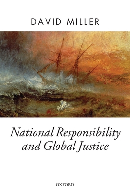 National Responsibility and Global Justice