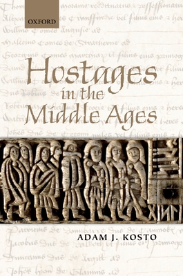 Hostages in the Middle Ages