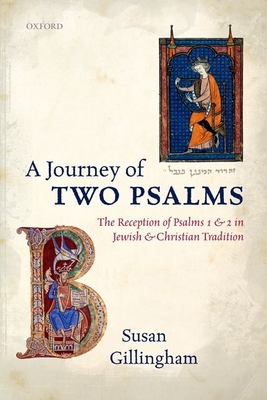 A Journey of Two Psalms