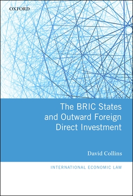 The BRIC States and Outward Foreign Direct Investment