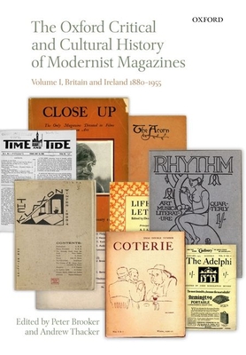 The Oxford Critical and Cultural History of Modernist Magazines