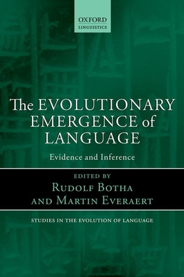 The Evolutionary Emergence of Language