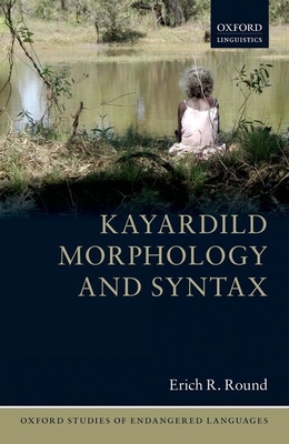 Kayardild Morphology and Syntax