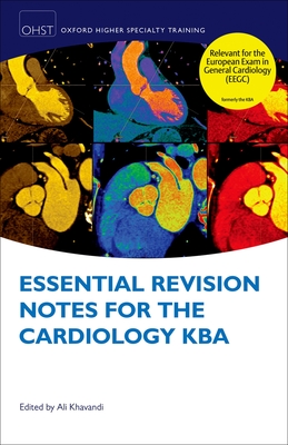 Essential Revision Notes for Cardiology KBA