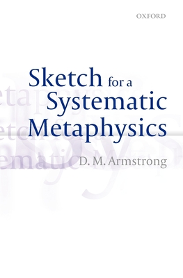 Sketch for a Systematic Metaphysics