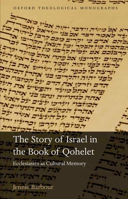 The Story of Israel in the Book of Qohelet