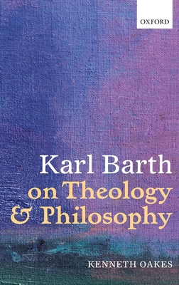 Karl Barth on Theology and Philosophy