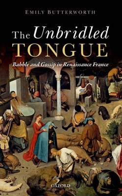 The Unbridled Tongue