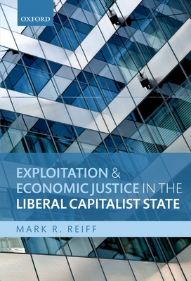 Exploitation and Economic Justice in the Liberal Capitalist State