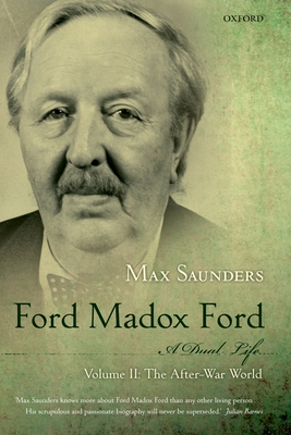 Ford Madox Ford: A Dual Life