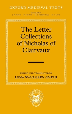 The Letter Collections of Nicholas of Clairvaux