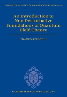 An Introduction to Non-Perturbative Foundations of Quantum Field Theory
