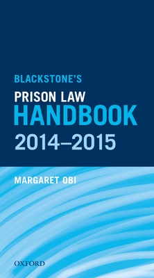 Blackstone's Prison Law Handbook 2014-2015