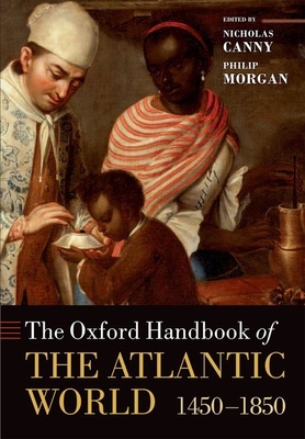 The Oxford Handbook of the Atlantic World