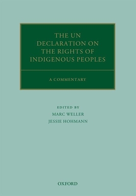 The UN Declaration on the Rights of Indigenous Peoples