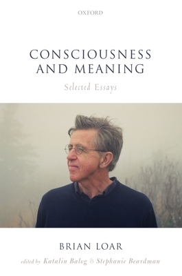 Consciousness and Meaning