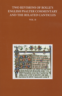 Two Revisions of Rolle's English Psalter Commentary and the Related Canticles